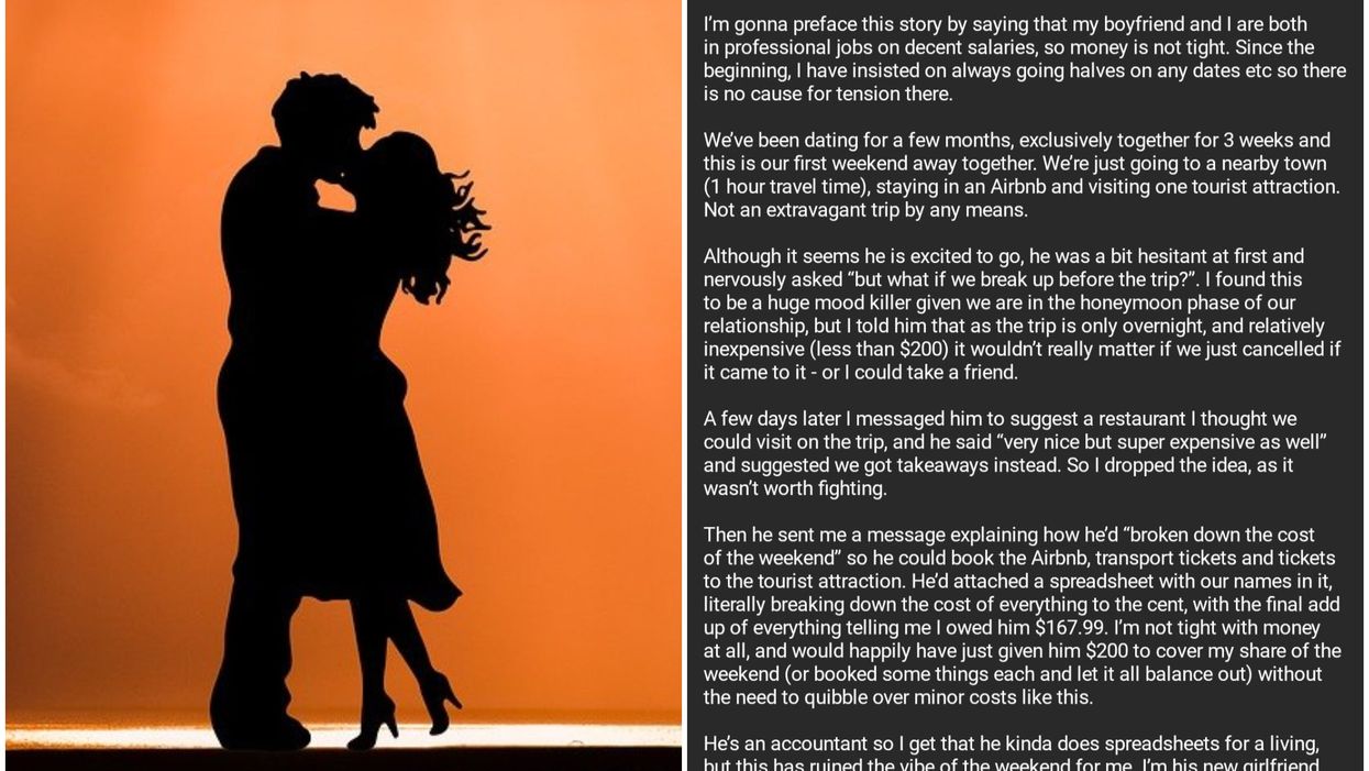 <p>A reddit user asked if she was right to ‘feel weird’ about her boyfriend sending her a cent-by-cent breakdown of the costs</p>