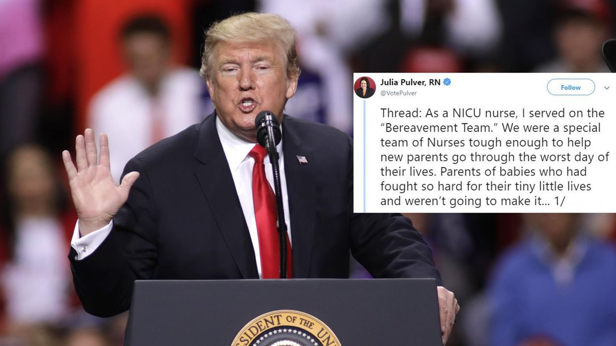 Nurse explains why Trump's claim about babies being 'legally executed' are so damaging