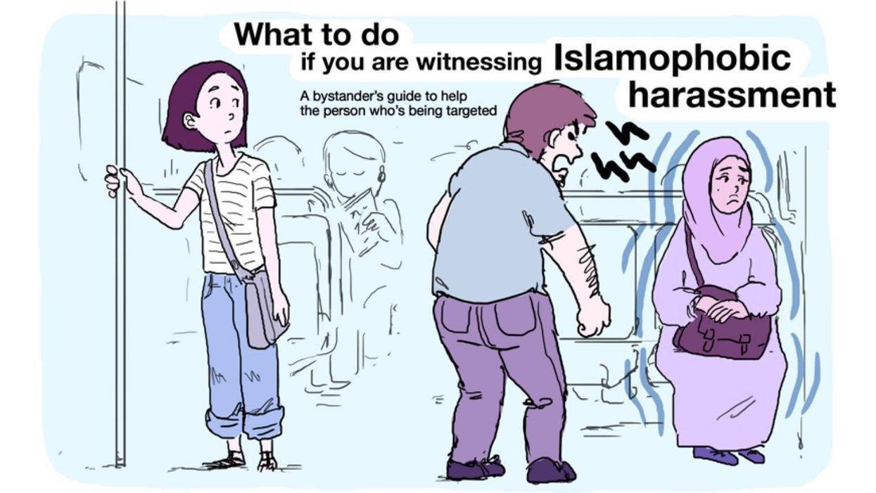 Everyone should read this guide about what to do if you see Islamophobia