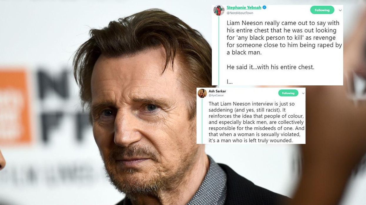 Fans react to Liam Neeson's claim he looked to kill a 'black b*****d' after someone close to him was raped