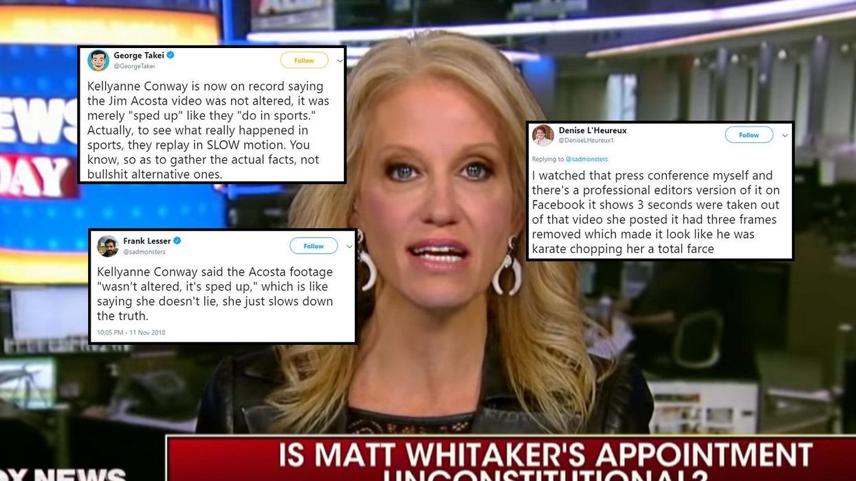 Kellyanne Conway says Acosta video wasn't altered or doctored but 'sped up', so everyone's making the same point