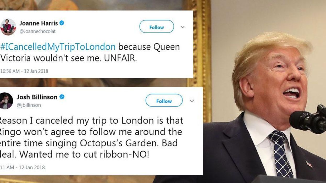 People are brutally mocking Trump with reasons for cancelling their trips to London