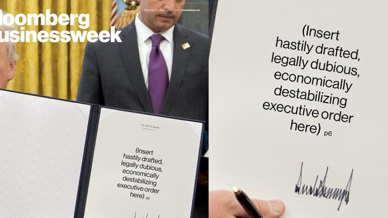 Bloomberg Businessweek has something to say about Trump's executive orders