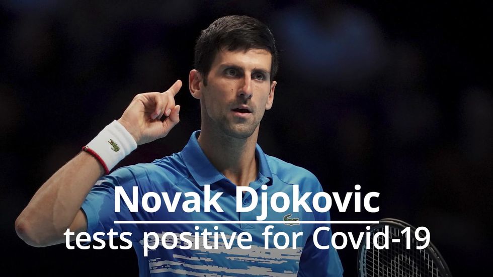 Novak Djokovic tests positive for Covid-19