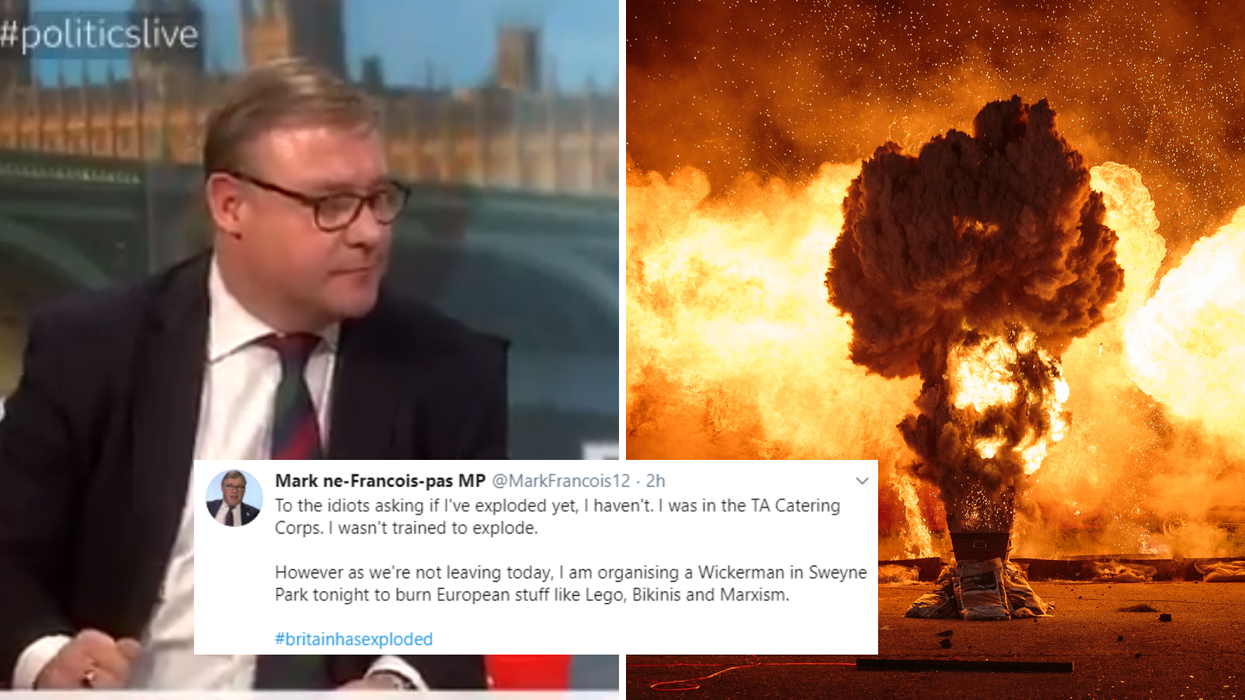 Everyone is mocking Mark Francois and now #BritainHasExploded is trending