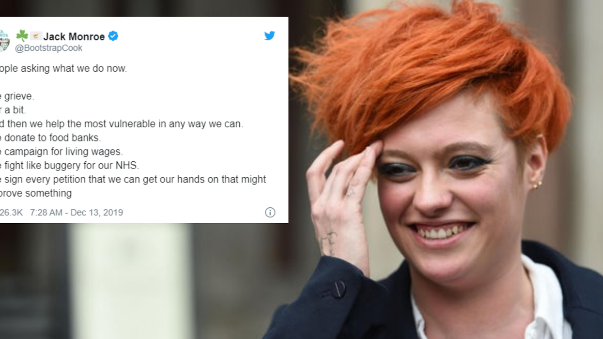 Campaigner Jack Monroe has the perfect advice for everyone feeling deflated by the general election