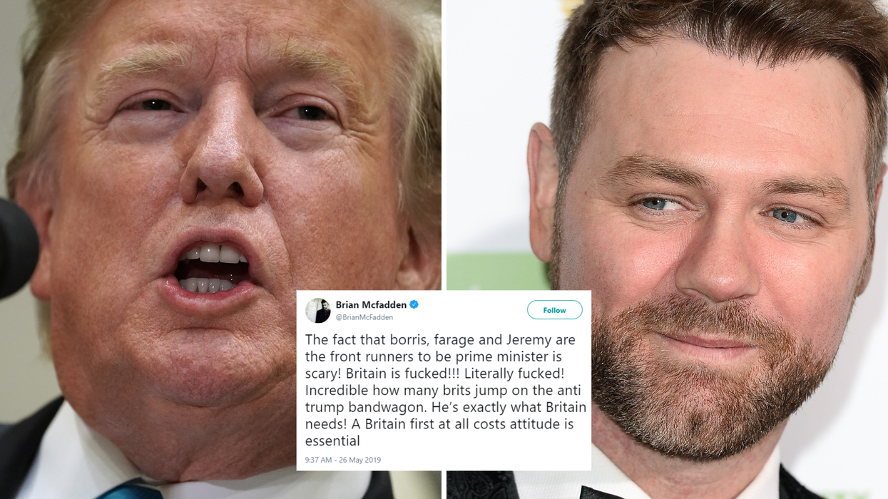 Brian McFadden - yes, Brian McFadden from Westlife - says Trump is 'exactly what Britain needs' and it only gets worse from there