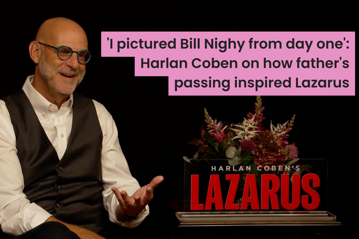 'I pictured Bill Nighy from day one': Harlan Coben on how father's passing inspired Lazarus