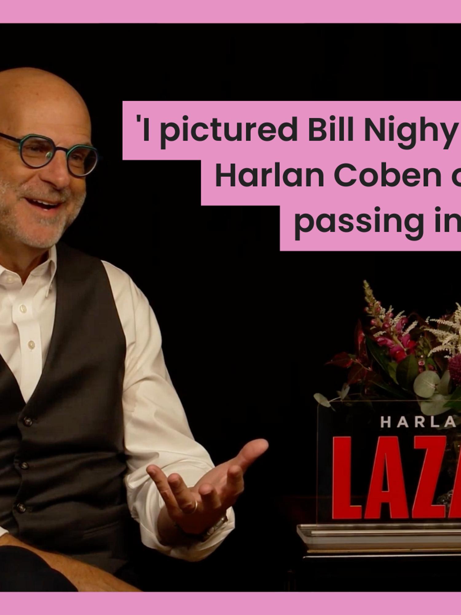 'I pictured Bill Nighy from day one': Harlan Coben on how father's passing inspired Lazarus