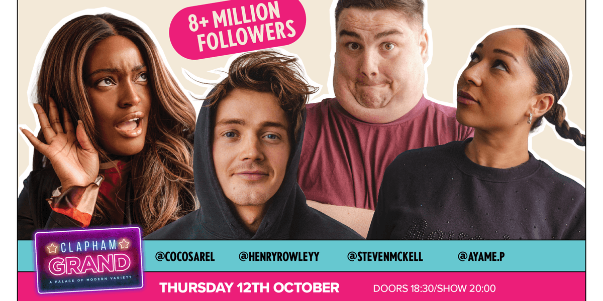 TikTok stars to perform live comedy show at London's Clapham Grand ...