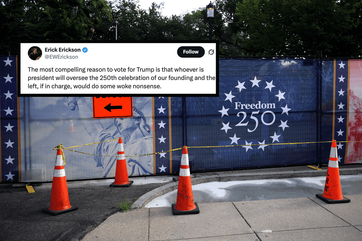Main image is of Freedom 250 fencing and orange cones at the Great American State Fair. Inset top left is a tweet from Erick Erickson which reads: 'The most compelling reason to vote for Trump is that whoever is president will oversee the 250th celebration of our founding and the left, if in charge, would do some woke nonsense.'