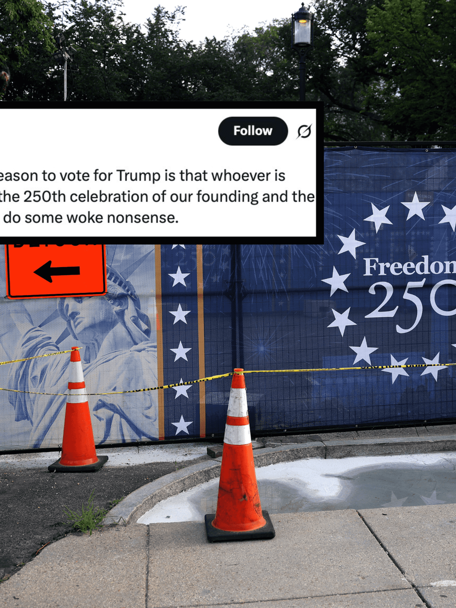 Main image is of Freedom 250 fencing and orange cones at the Great American State Fair. Inset top left is a tweet from Erick Erickson which reads: 'The most compelling reason to vote for Trump is that whoever is president will oversee the 250th celebration of our founding and the left, if in charge, would do some woke nonsense.'