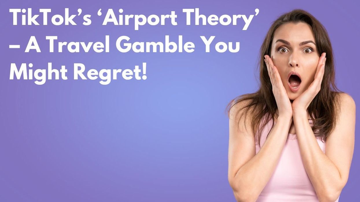 What is 'airport theory' that's going viral on TikTok?